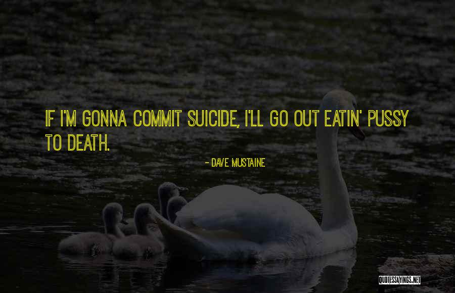 Fixers Ariel Quotes By Dave Mustaine