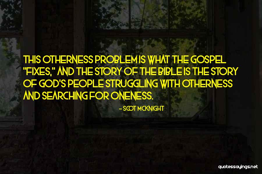 Fixes Quotes By Scot McKnight Fixes Quotes By Scot McKnight