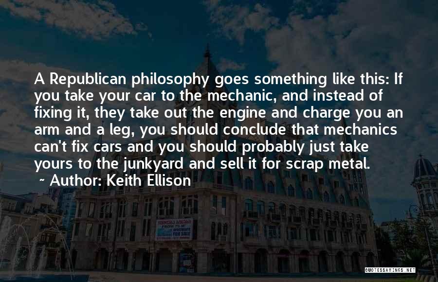 Fixing Cars Quotes By Keith Ellison