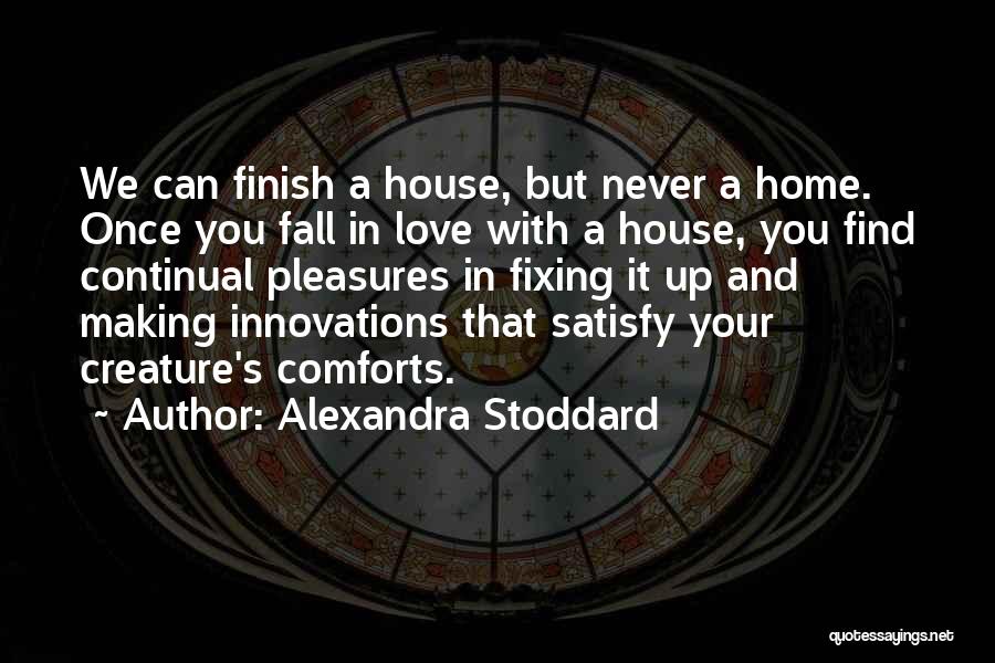 Fixing Love Quotes By Alexandra Stoddard