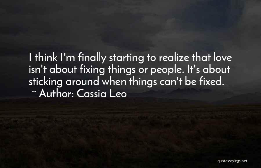 Fixing Love Quotes By Cassia Leo