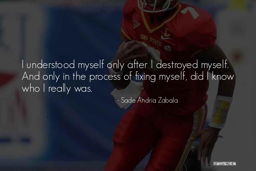 Fixing Self Quotes By Sade Andria Zabala