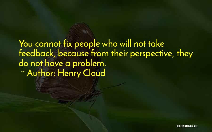 Fixing Things In A Relationship Quotes By Henry Cloud