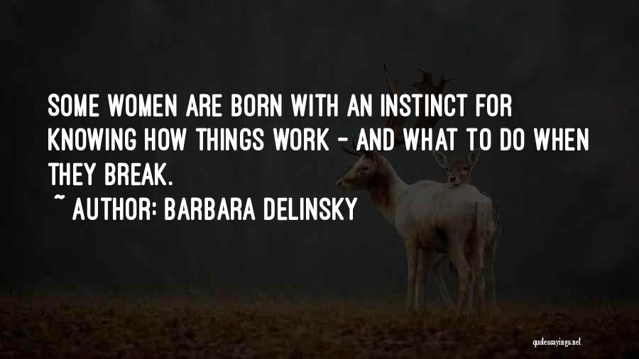 Fixing Things Quotes By Barbara Delinsky