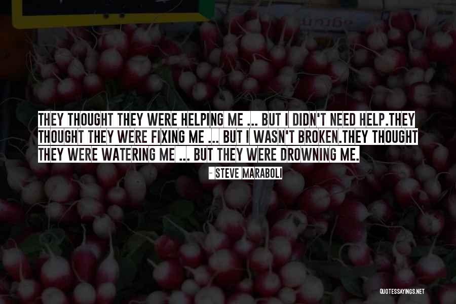 Fixing What's Broken Quotes By Steve Maraboli Fixing What's Broken Quotes By Steve Maraboli