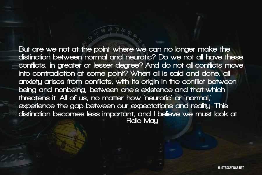 Fixing Your Brain Quotes By Rollo May