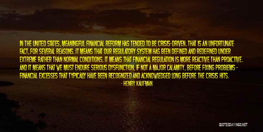 Fixing Your Own Problems Quotes By Henry Kaufman