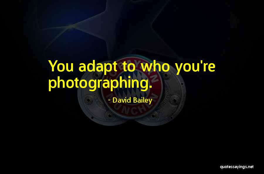 Fizikai M Rt Kegys Gek Quotes By David Bailey Fizikai M Rt Kegys Gek Quotes By David Bailey