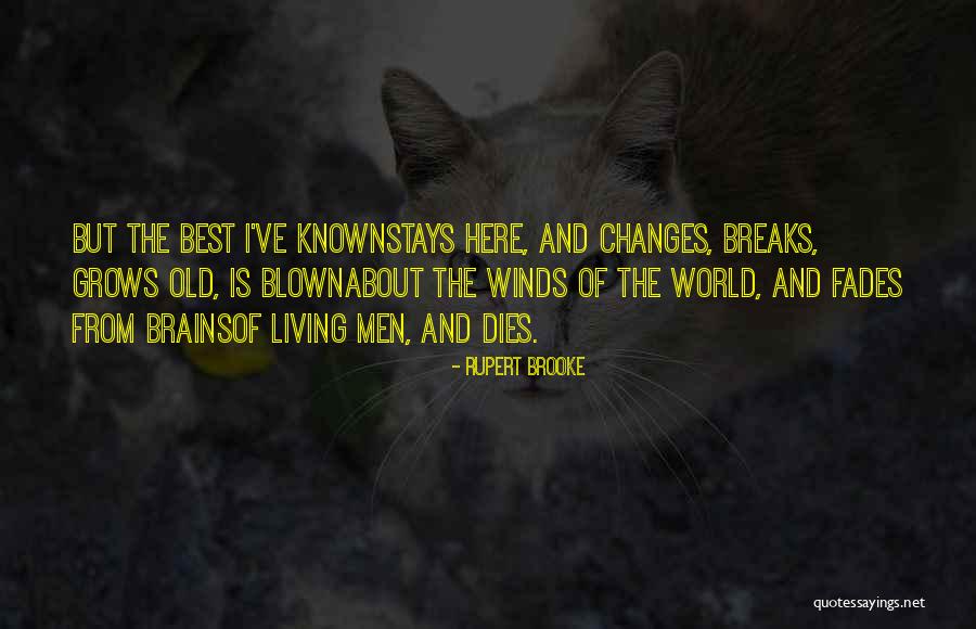 Fizikai M Rt Kegys Gek Quotes By Rupert Brooke Fizikai M Rt Kegys Gek Quotes By Rupert Brooke