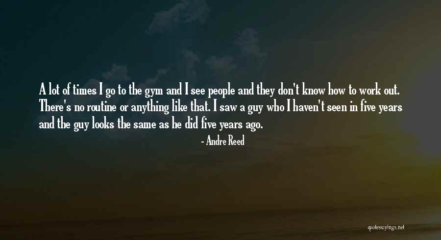 Fiziniai Quotes By Andre Reed Fiziniai Quotes By Andre Reed