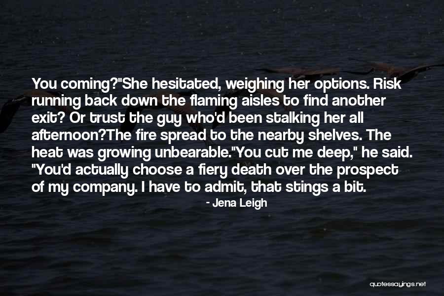 Fizinis Dulejimas Quotes By Jena Leigh Fizinis Dulejimas Quotes By Jena Leigh