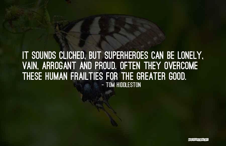 Fizyolojik Motorik Quotes By Tom Hiddleston Fizyolojik Motorik Quotes By Tom Hiddleston