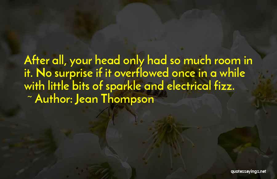 Fizz Quotes By Jean Thompson