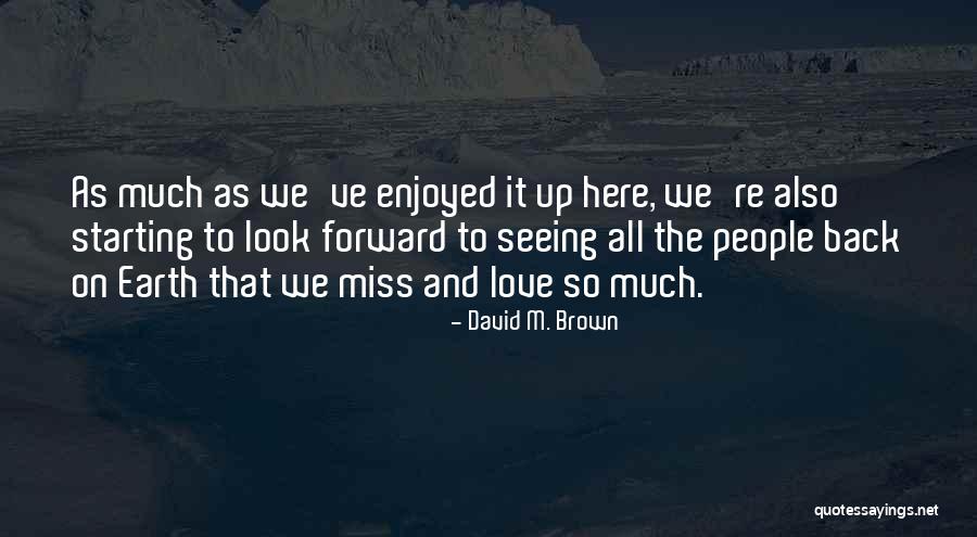 Fizzed Out Hair Quotes By David M. Brown