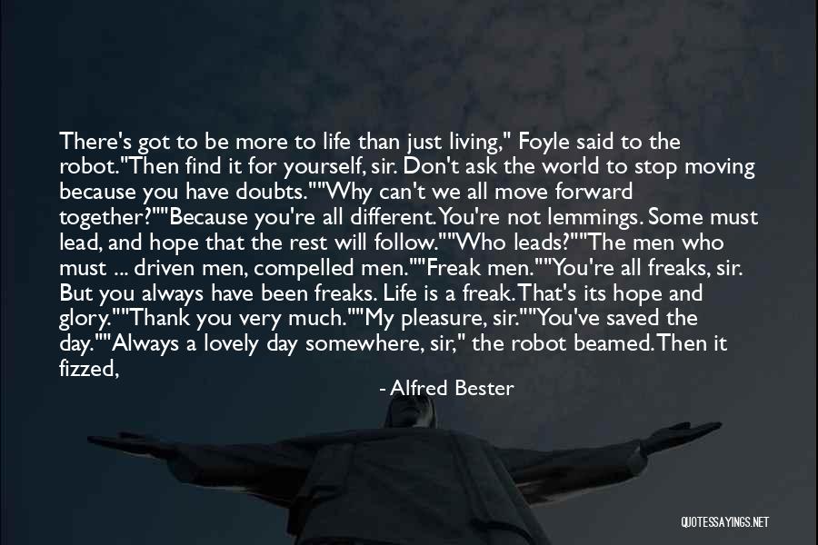 Fizzed Up Quotes By Alfred Bester Fizzed Up Quotes By Alfred Bester
