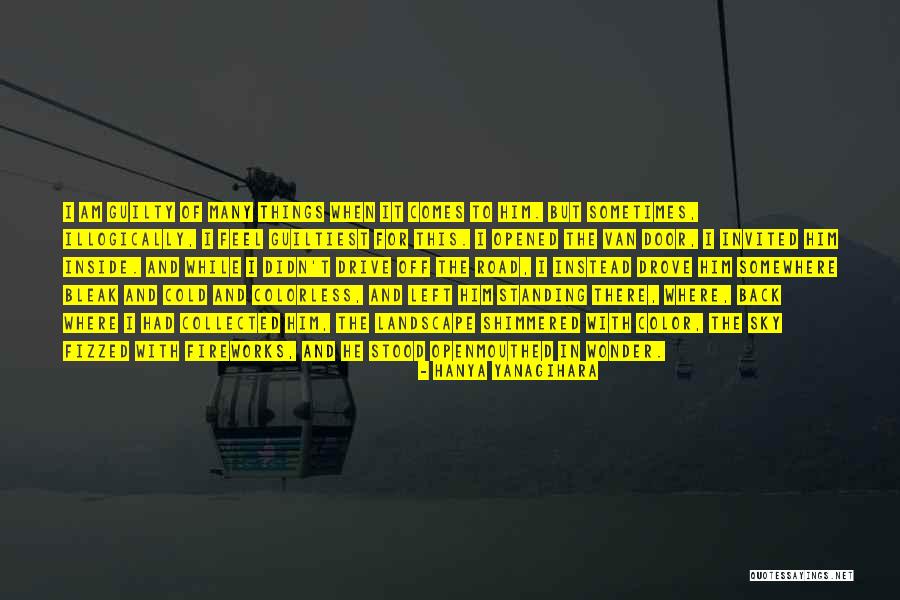 Fizzed Up Quotes By Hanya Yanagihara Fizzed Up Quotes By Hanya Yanagihara