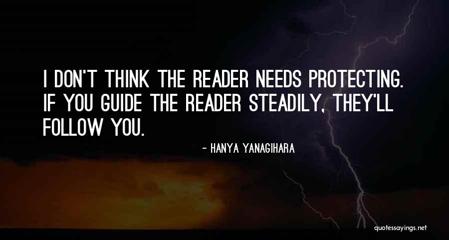 Fjaleshpejtesia Quotes By Hanya Yanagihara Fjaleshpejtesia Quotes By Hanya Yanagihara