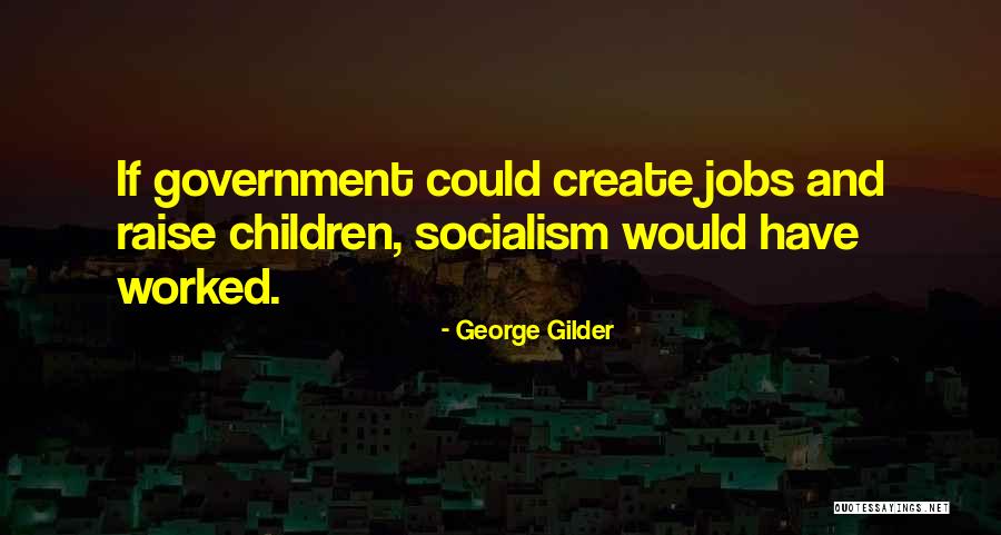 Fjeldsted And Blondal Quotes By George Gilder Fjeldsted And Blondal Quotes By George Gilder