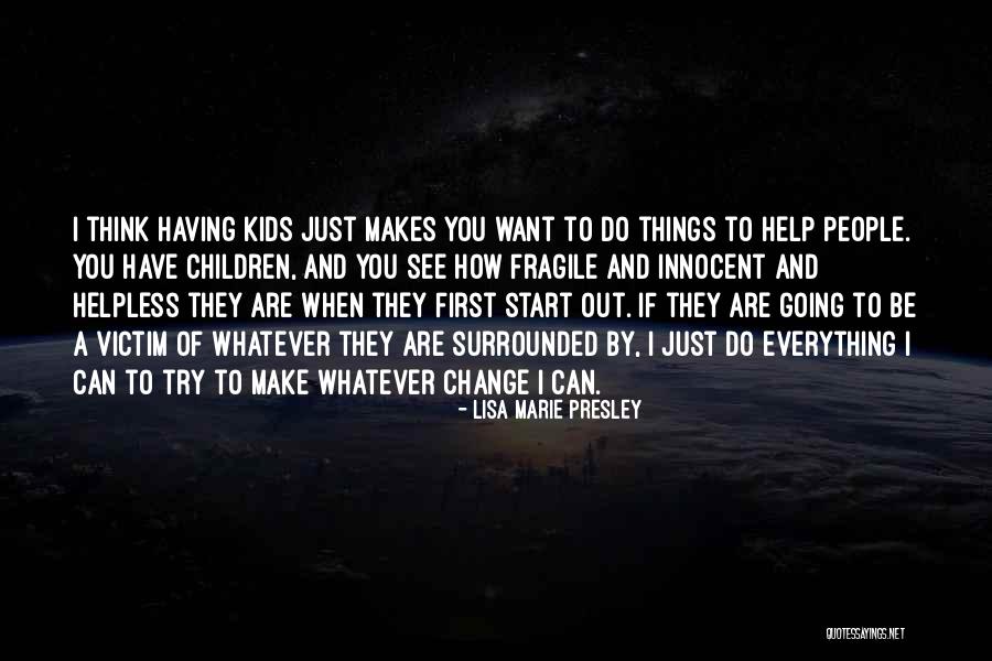 Fjellheisen Quotes By Lisa Marie Presley Fjellheisen Quotes By Lisa Marie Presley