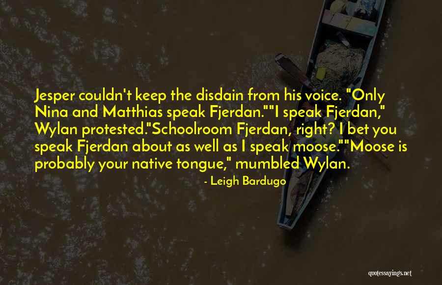 Fjerdan Quotes By Leigh Bardugo Fjerdan Quotes By Leigh Bardugo