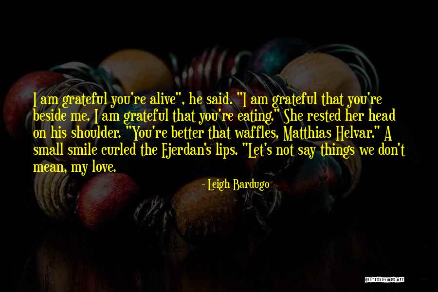 Fjerdan Quotes By Leigh Bardugo Fjerdan Quotes By Leigh Bardugo