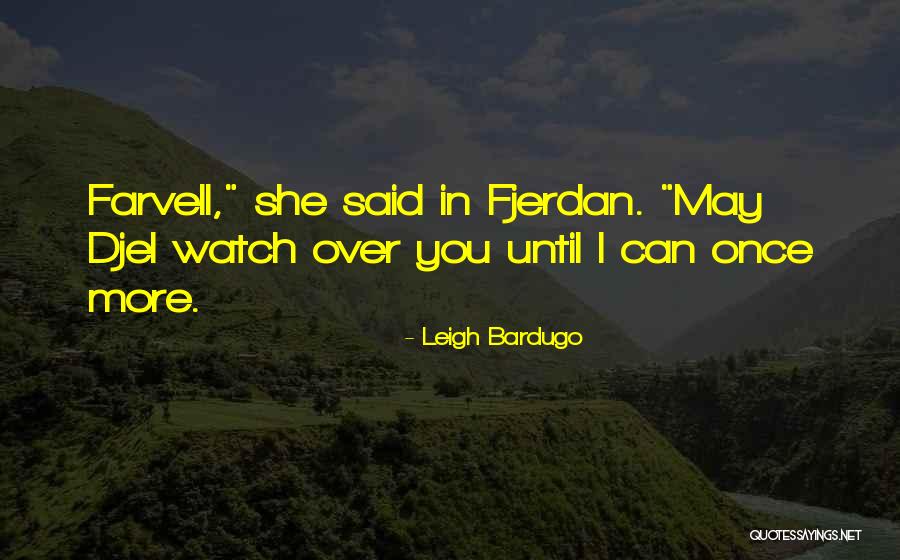 Fjerdan Quotes By Leigh Bardugo Fjerdan Quotes By Leigh Bardugo