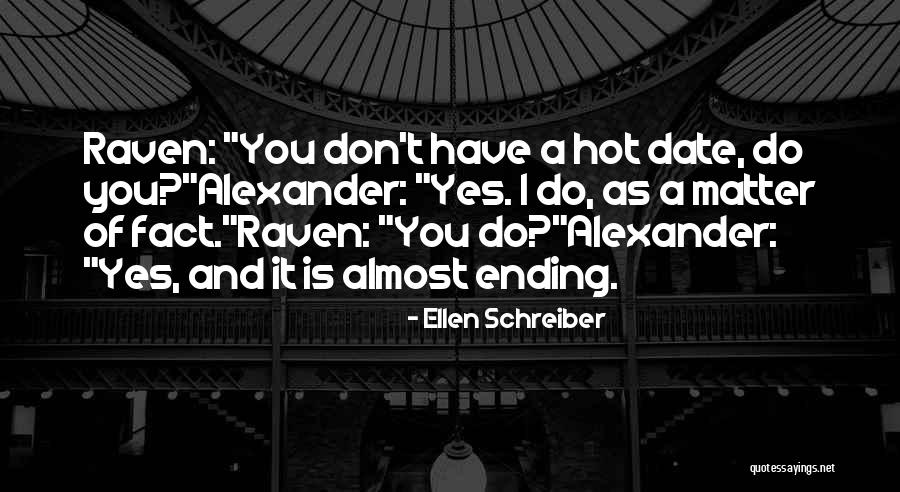 Fjerstad Maria Quotes By Ellen Schreiber Fjerstad Maria Quotes By Ellen Schreiber