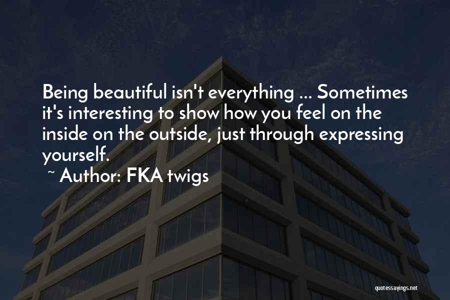 FKA Twigs Quotes 1003136
