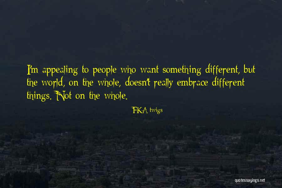 FKA Twigs Quotes 1153693 FKA Twigs Quotes 1153693