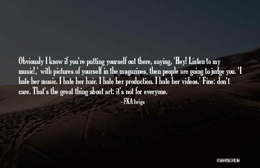 FKA Twigs Quotes 1269392 FKA Twigs Quotes 1269392