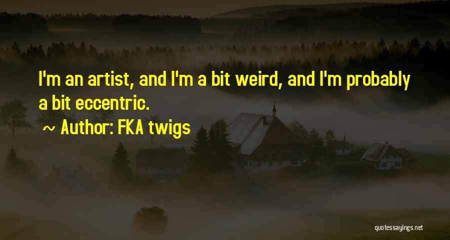 FKA Twigs Quotes 2122005
