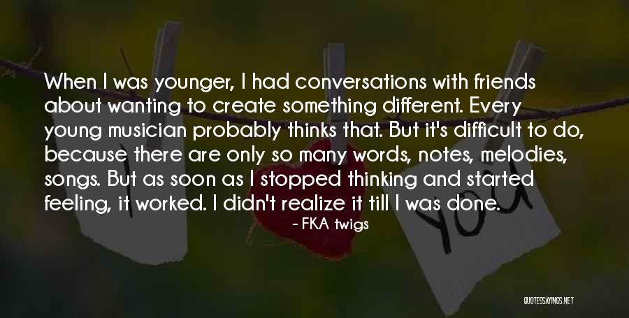 FKA Twigs Quotes 442716 FKA Twigs Quotes 442716
