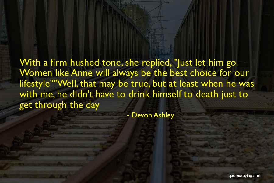 Fl C3 A2neuse Quotes By Devon Ashley Fl C3 A2neuse Quotes By Devon Ashley