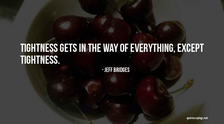 Flaca Translation Quotes By Jeff Bridges Flaca Translation Quotes By Jeff Bridges