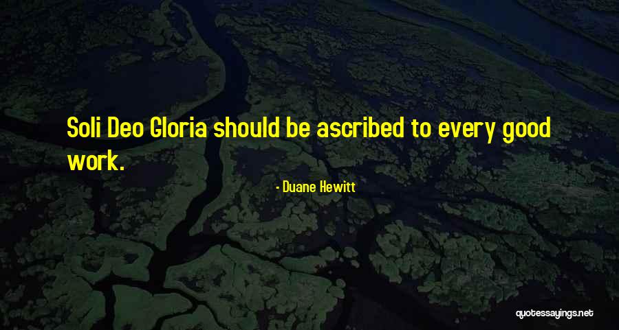 Flacarica Quotes By Duane Hewitt Flacarica Quotes By Duane Hewitt