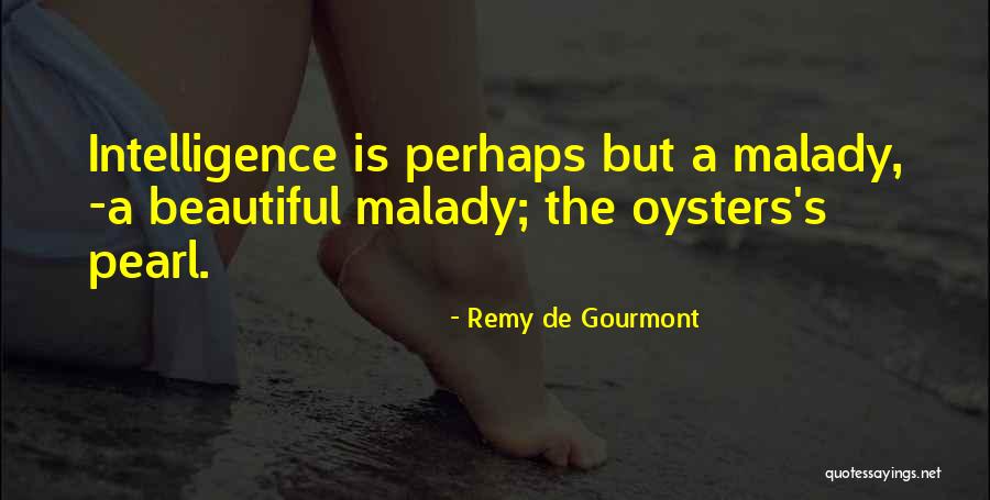 Flaccus Glass Quotes By Remy De Gourmont