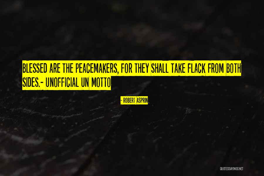Flack Quotes By Robert Asprin Flack Quotes By Robert Asprin
