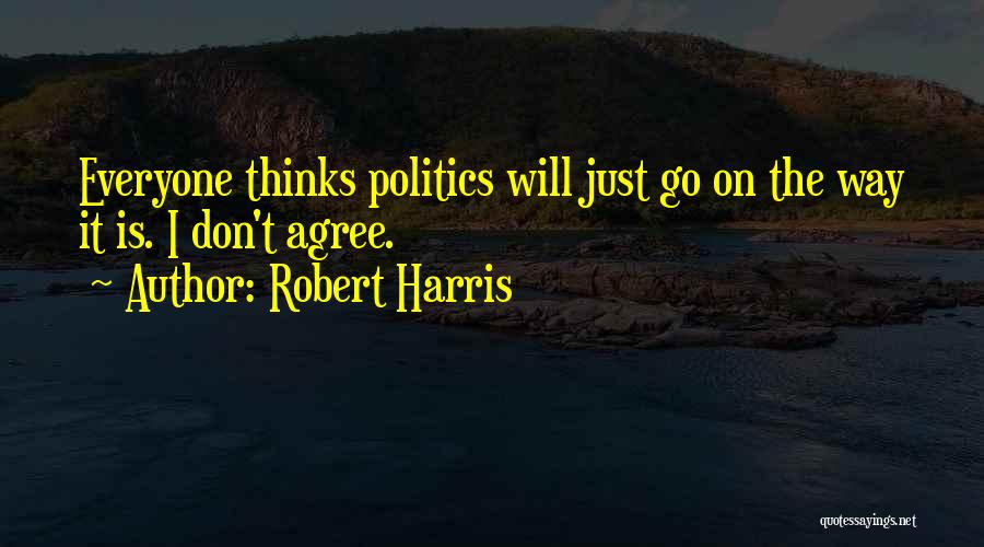 Flack Season Quotes By Robert Harris