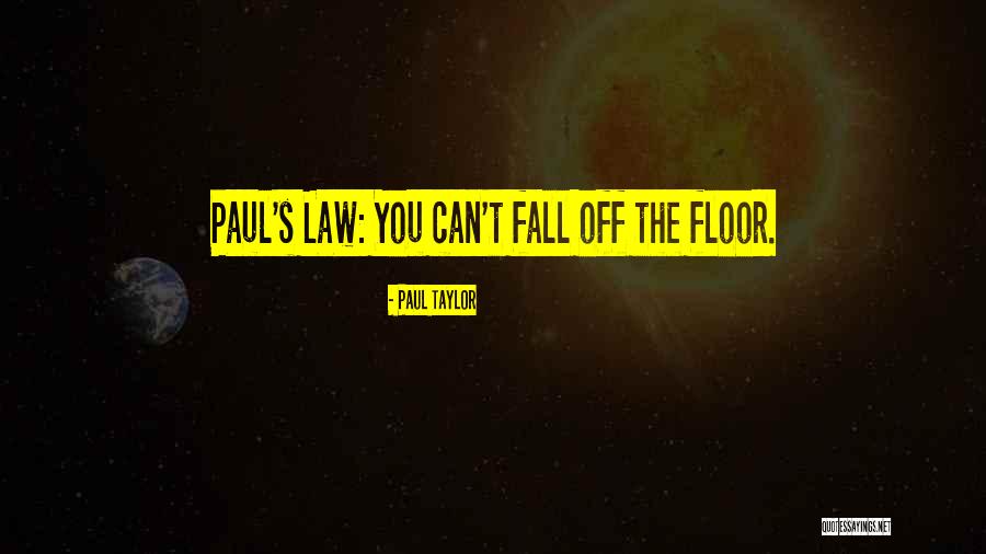 Flacks Art Quotes By Paul Taylor Flacks Art Quotes By Paul Taylor