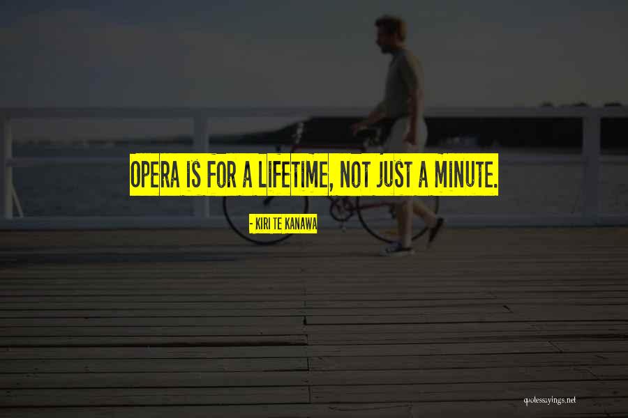 Flacos House Quotes By Kiri Te Kanawa Flacos House Quotes By Kiri Te Kanawa