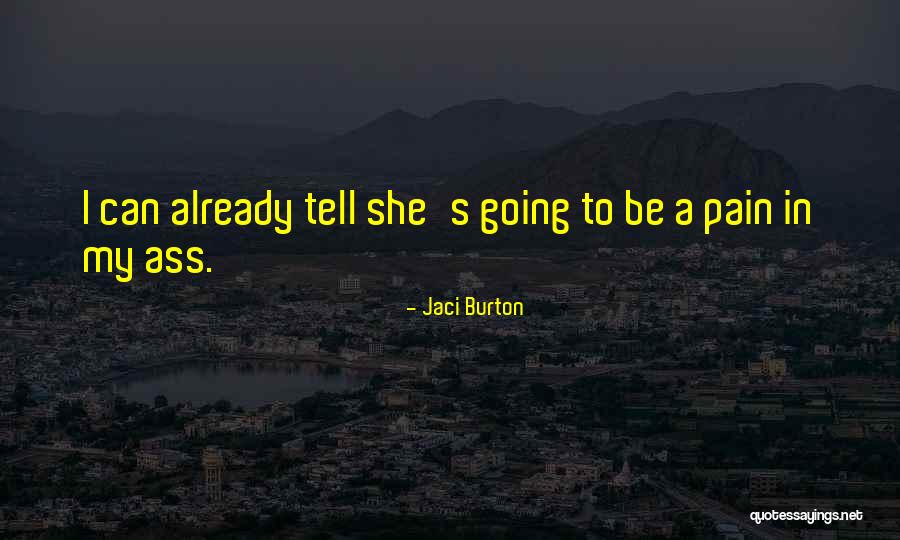 Fladen Eye Quotes By Jaci Burton Fladen Eye Quotes By Jaci Burton