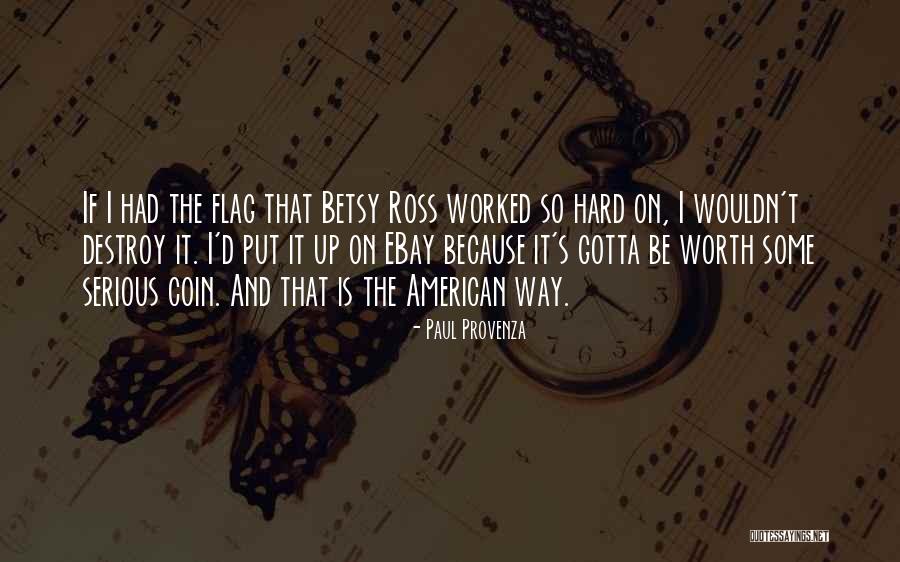 Flag American Quotes By Paul Provenza Flag American Quotes By Paul Provenza