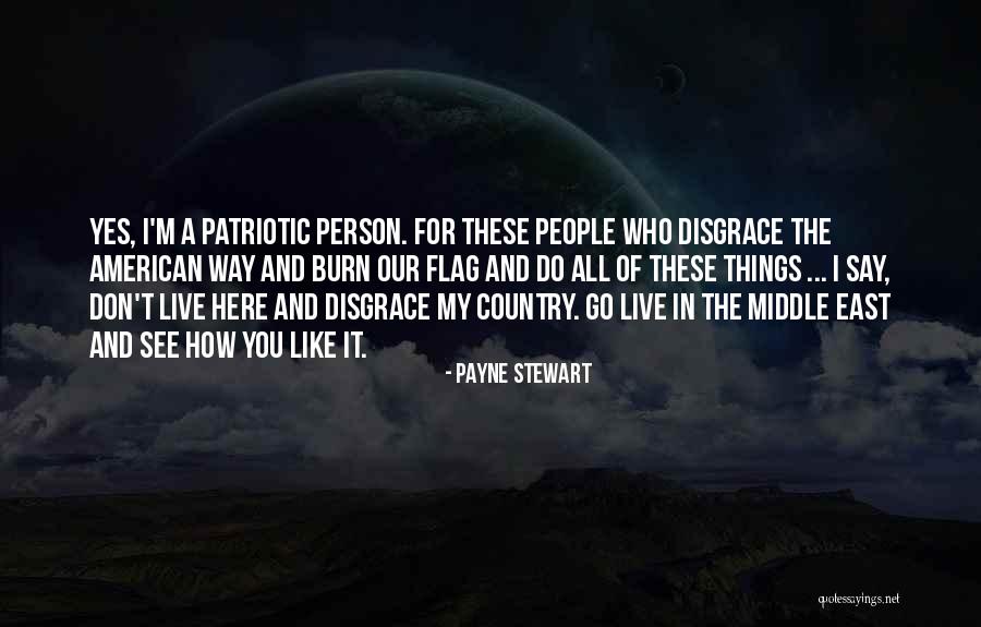 Flag American Quotes By Payne Stewart Flag American Quotes By Payne Stewart
