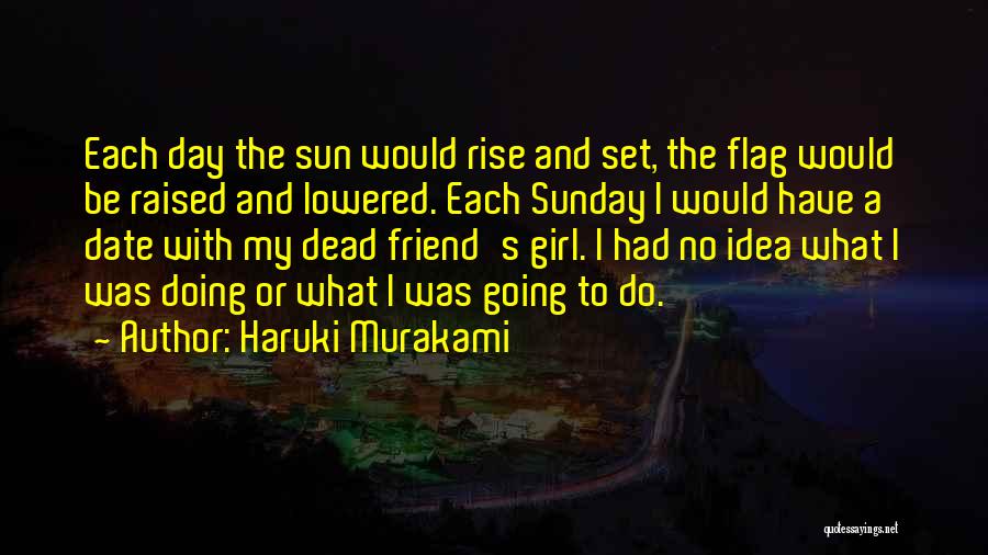 Flag Day Quotes By Haruki Murakami