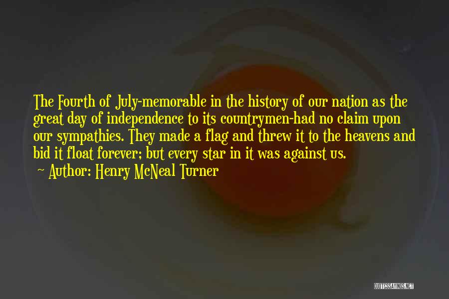 Flag Day Quotes By Henry McNeal Turner