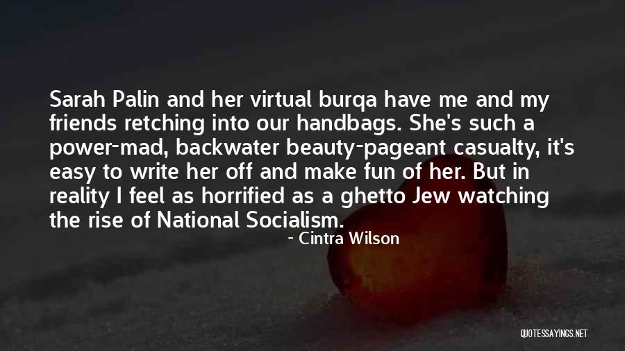 Flagellants Quotes By Cintra Wilson