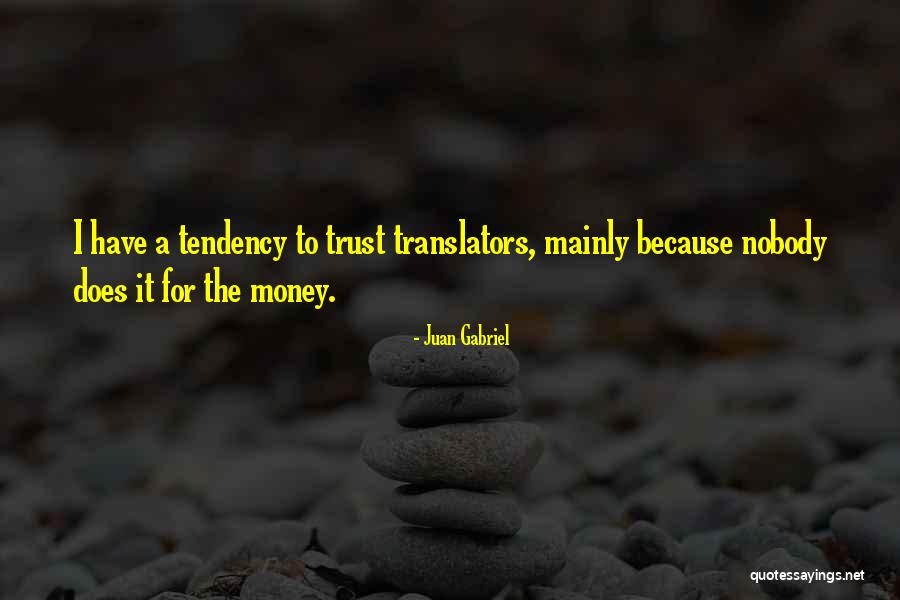 Flagellants Quotes By Juan Gabriel