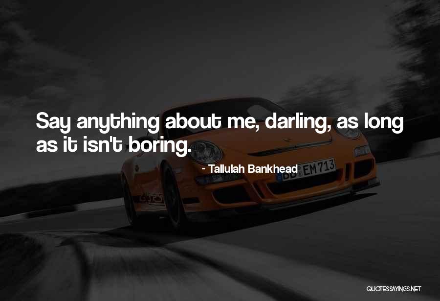 Flagellating Quotes By Tallulah Bankhead Flagellating Quotes By Tallulah Bankhead