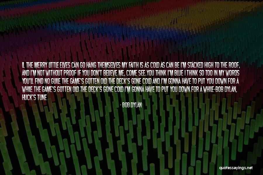 Flagelo In English Quotes By Bob Dylan Flagelo In English Quotes By Bob Dylan