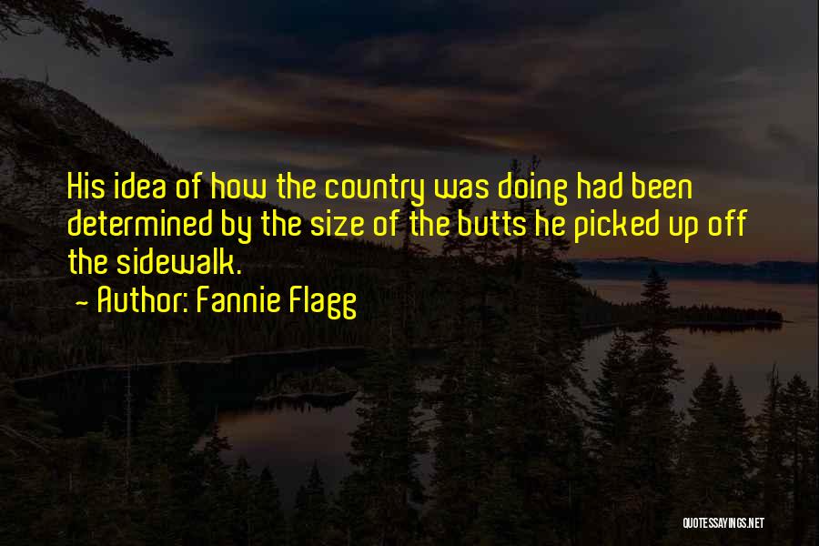 Flagg Quotes By Fannie Flagg